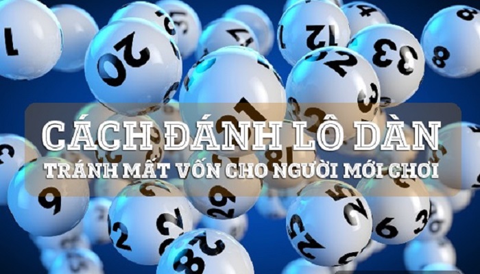 Cách ?ánh l? dàn c?c chu?n có t? l? trúng cao dành cho anh em l? ??