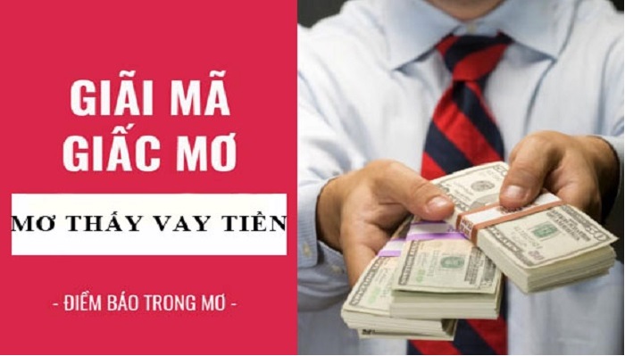 Mơ thấy vay tiền đánh con gì trúng lớn? 