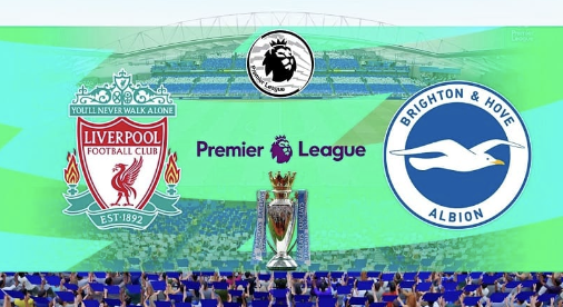 Liverpool vs Brighton - Dự đoán, đội hình và phân tích trận đấu