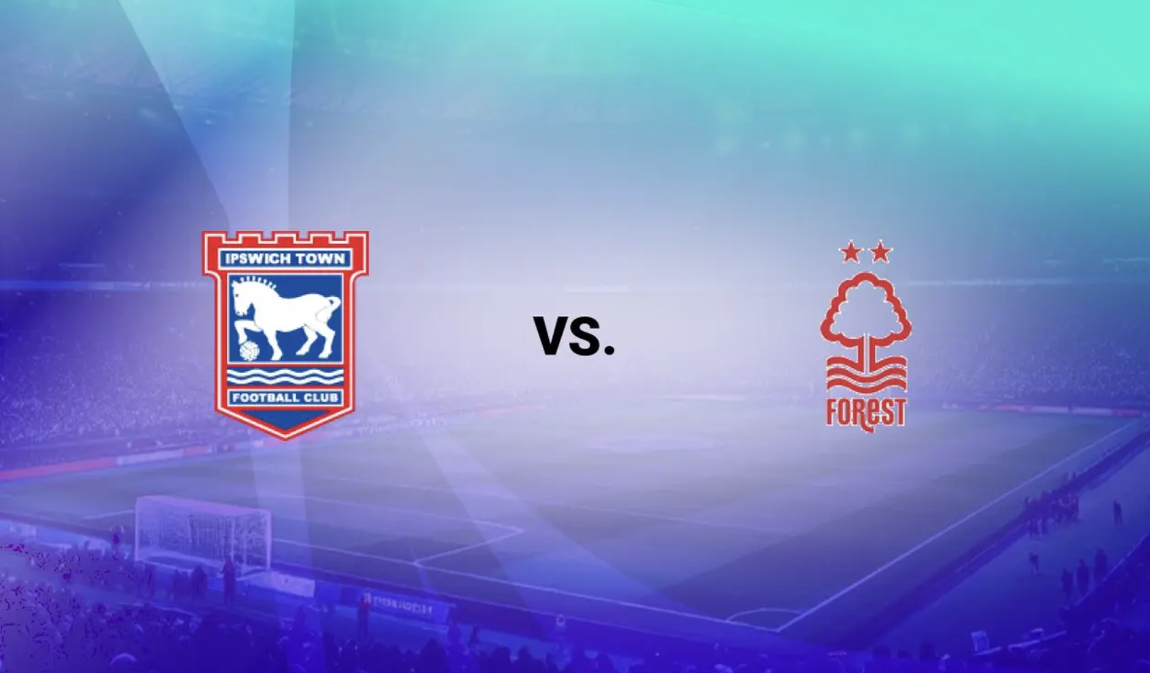 Soi kèo nhà cái Ipswich vs Nottingham – Ngoại Hạng Anh – 15/3/2025