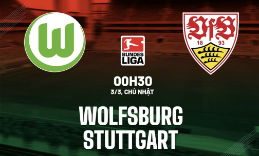 Soi kèo nhà cái Wolfsburg vs Stuttgart - Bundesliga - 03/03/2024