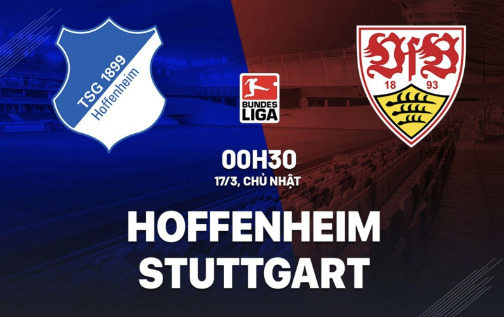 Soi kèo nhà cái Hoffenheim vs Stuttgart - Bundesliga - 17/3/2024 
